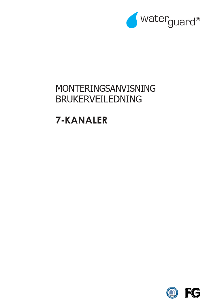 Waterguard 7-Kanaler sentral med display og kanaltilkoblinger